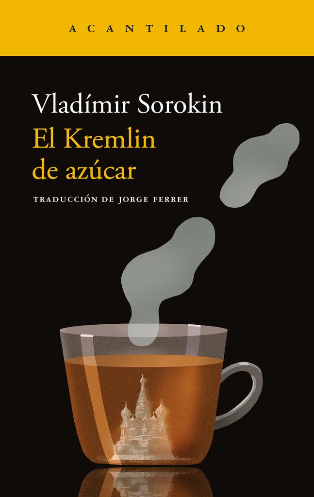 KREMLIN DE AZUCAR, EL | VLADÍMIR SOROKIN