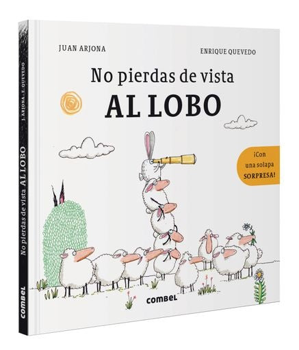NO PIERDAS DE VISTA AL LOBO | JUAN ARJONA VÁZQUEZ | ENRIQUE QUEVEDO