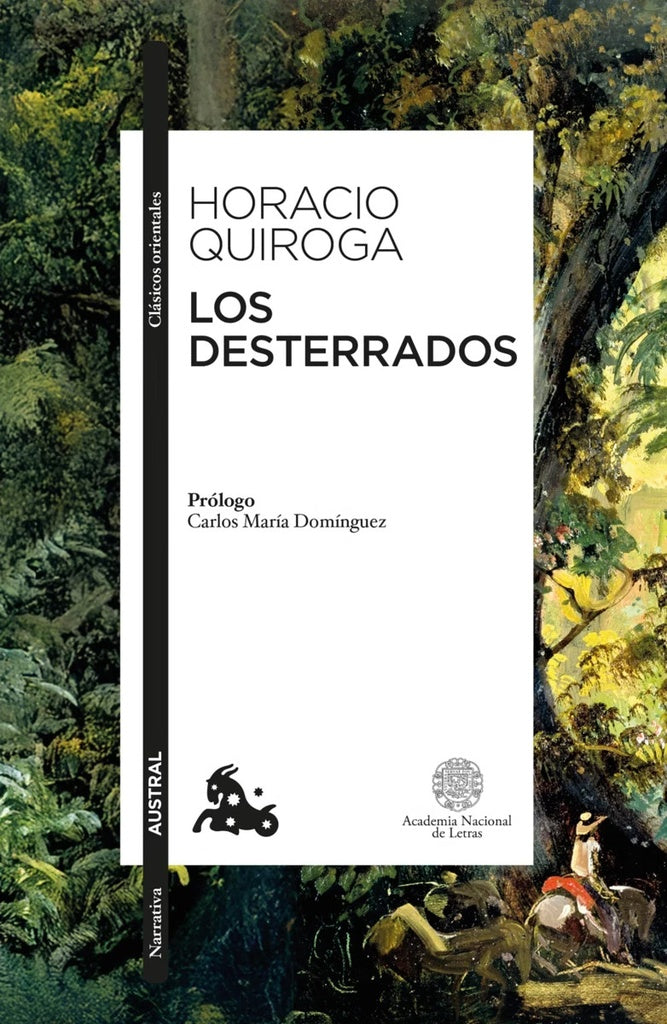 DESTERRADOS, LOS | HORACIO QUIROGA