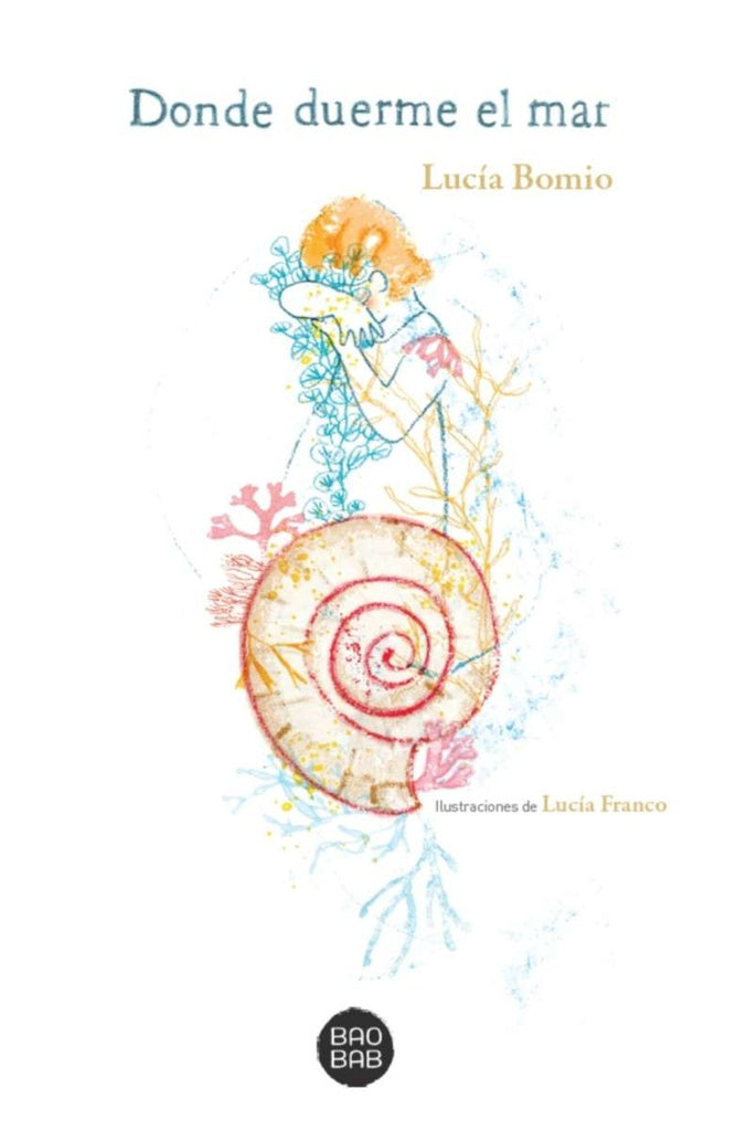 DONDE DUERME EL MAR | LUCIA BOMIO
