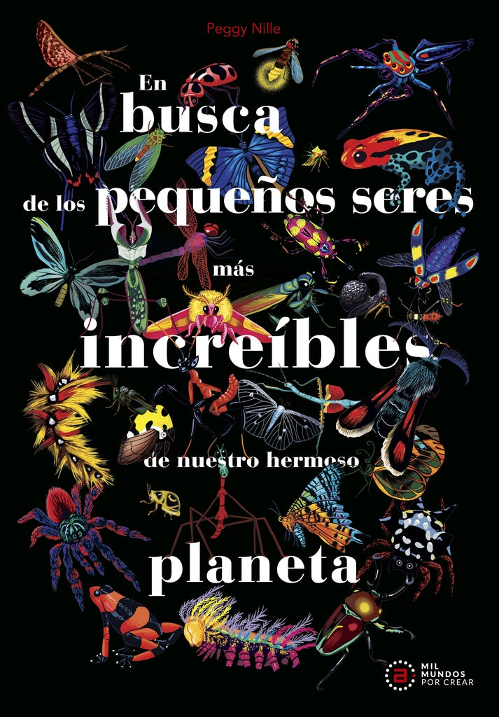 En busca de los pequeños seres más increíbles de nuestro... | Peggy Nile