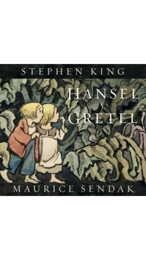 HANSEL Y GRETEL (latam) | Stephen/Sendak Maurice King