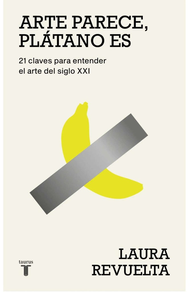 ARTE PARECE, PLATANO ES | Laura Revuelta