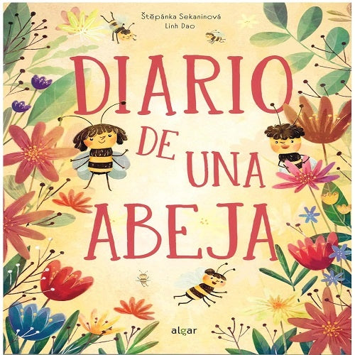 DIARIO DE UNA ABEJA | STEPANKA SEKANINOVA / LINH DAO