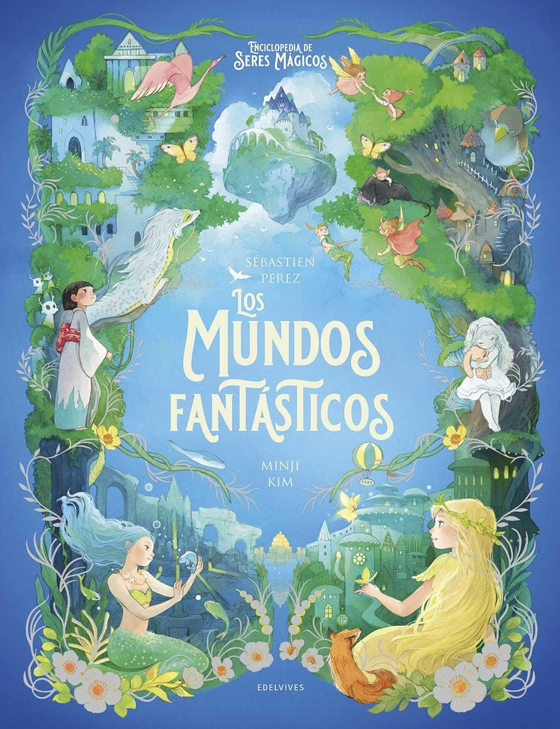 MUNDOS FANTASTICOS, LOS | SÉBASTIEN | LANG ANNA PEREZ