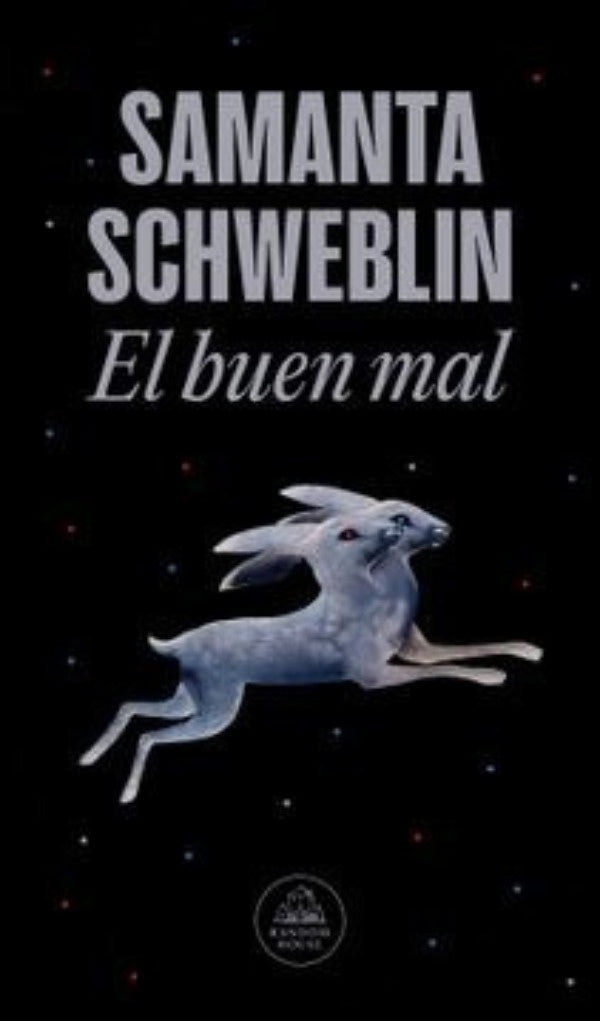 El buen mal | SAMANTA SCHWEBLIN