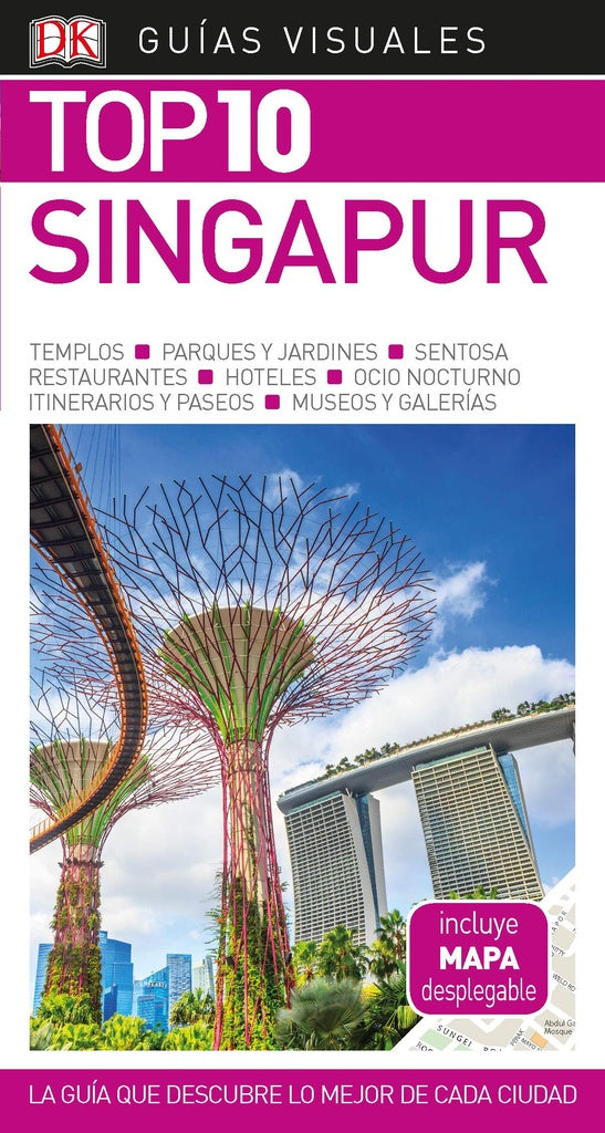 Singapur. Guías Visuales TOP 10 | DK