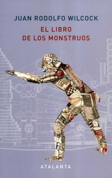 LIBRO DE LOS MONSTRUOS, EL | JUAN RODOLFO WILCOCK