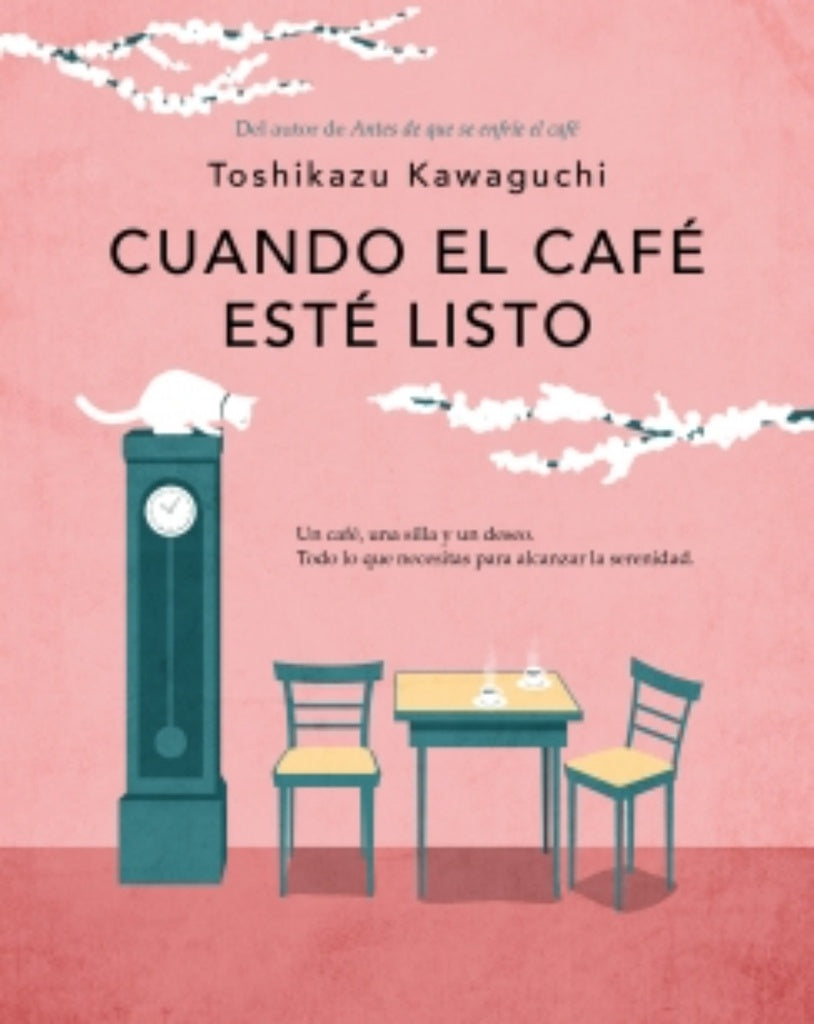 CUANDO EL CAFE ESTE LISTO | TOSHIKAZU KAWAGUCHI