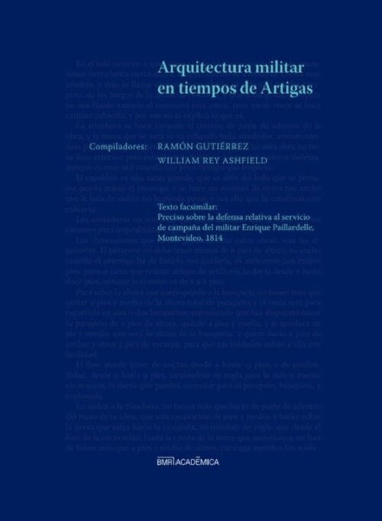 ARQUITECTURA MILITAR EN TIEMPOS DE ARTIGAS | RAMON/ REY ASHFIELD WILLIAM GUTIERREZ
