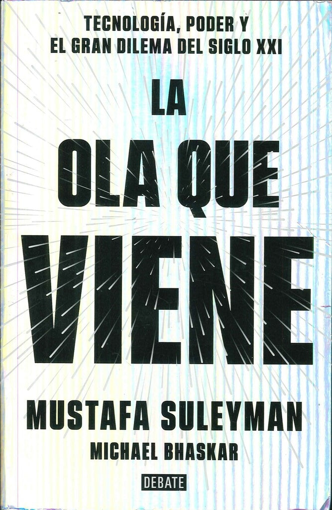 La ola que viene | Mustafa Suleyman