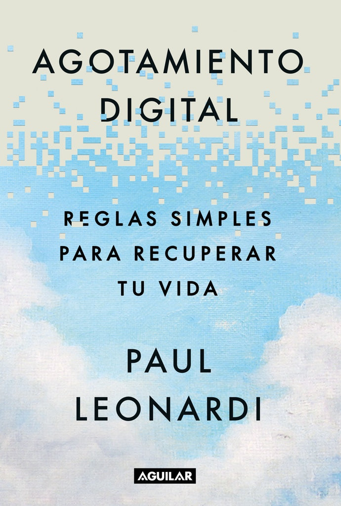 AGOTAMIENTO DIGITAL | PAUL LEONARDI