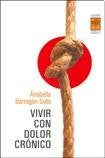 VIVIR CON DOLOR CRONICO | ANABELLA BARRAGAN SOLIS