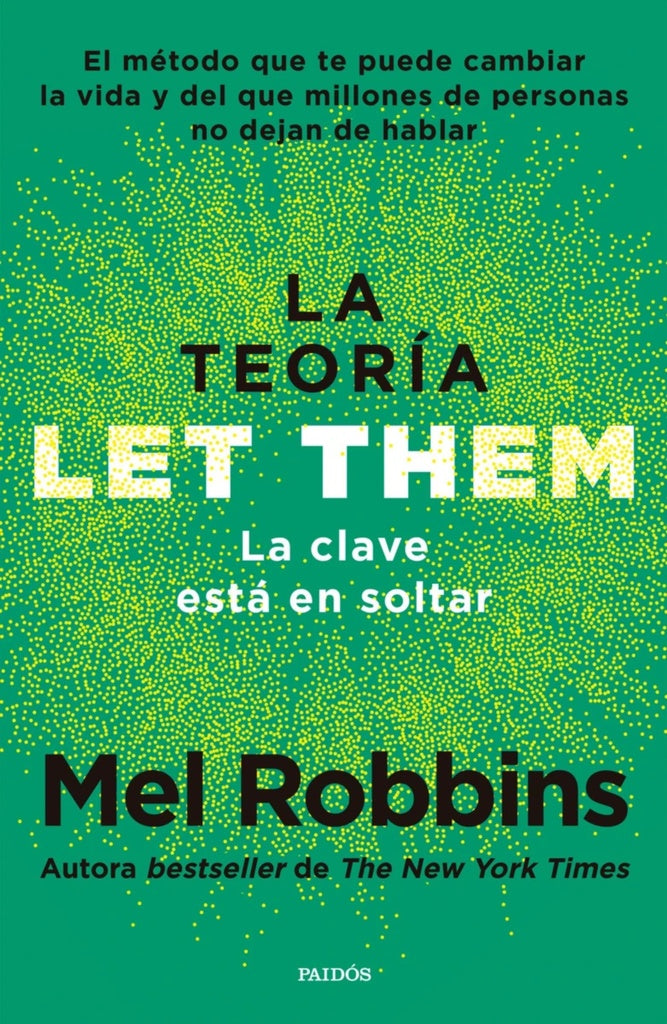 La teoría Let Them | MEL ROBBINS