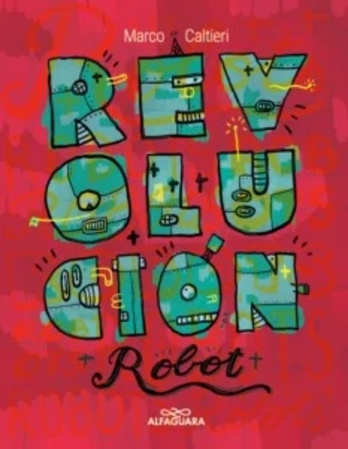REVOLUCION ROBOT | MARCO CALTIERI
