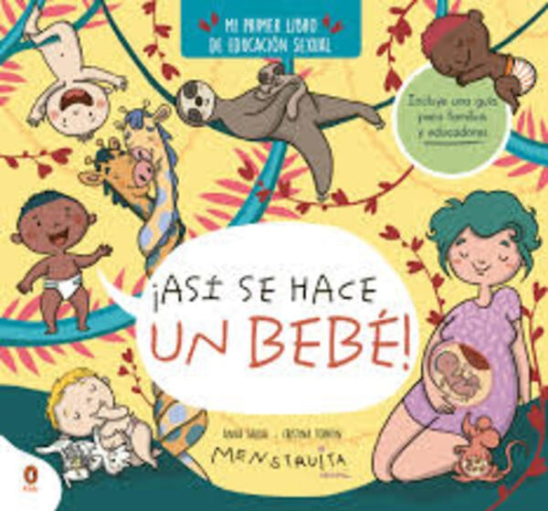 ASi SE HACE UN BEBE | CRISTINA TORRON VILLALTA ; ANNA SALVIA