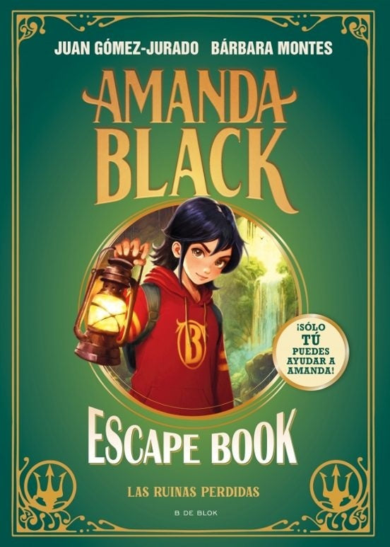AMANDA BLACK - ESCAPE BOOK: LAS RUINAS | JUAN GOMEZ-JURADO ; BARBARA MONTES