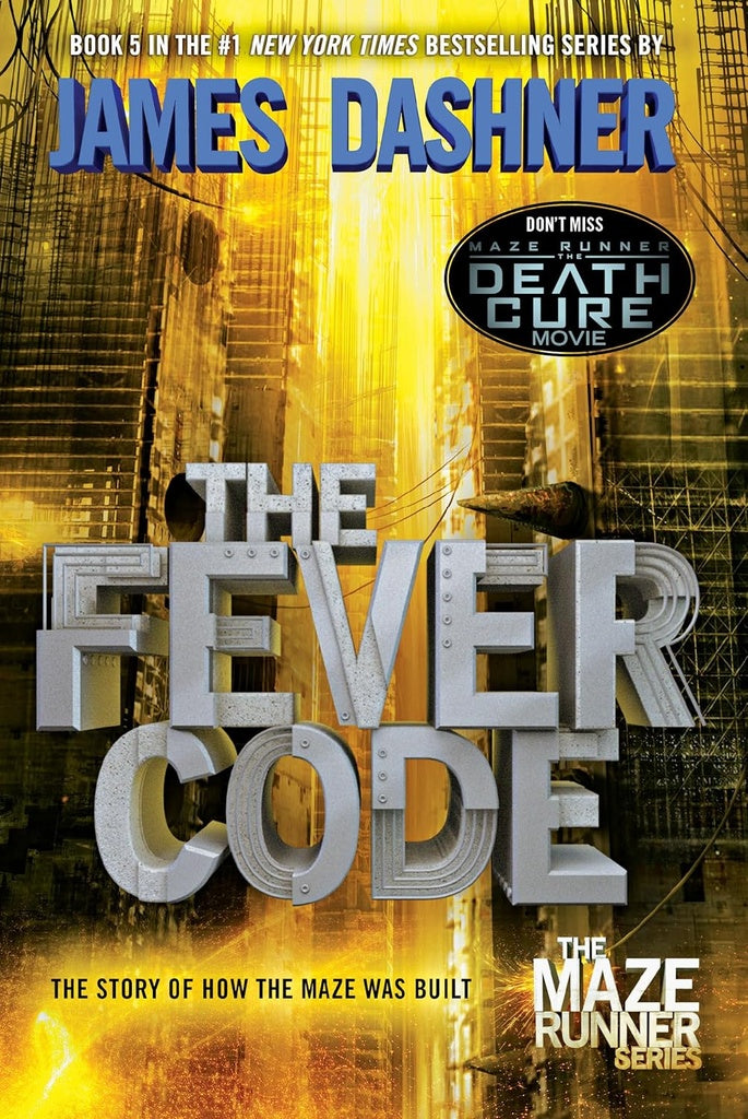 Fever Code. Maze runner V | JAMES DASHNER