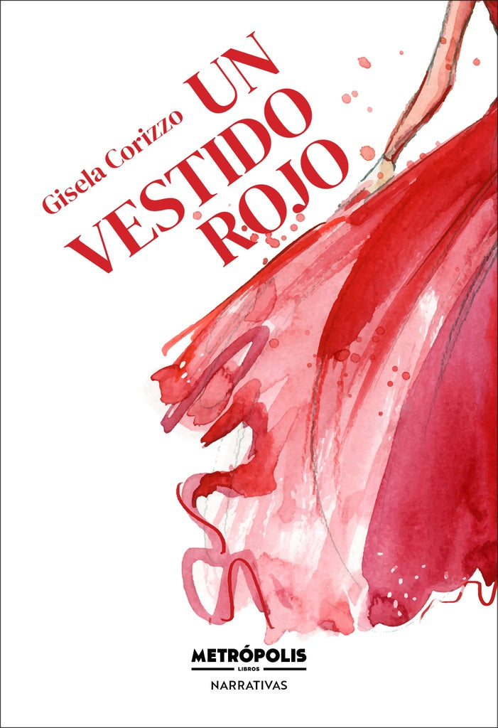 VESTIDO ROJO, UN | GISELA CORIZZO