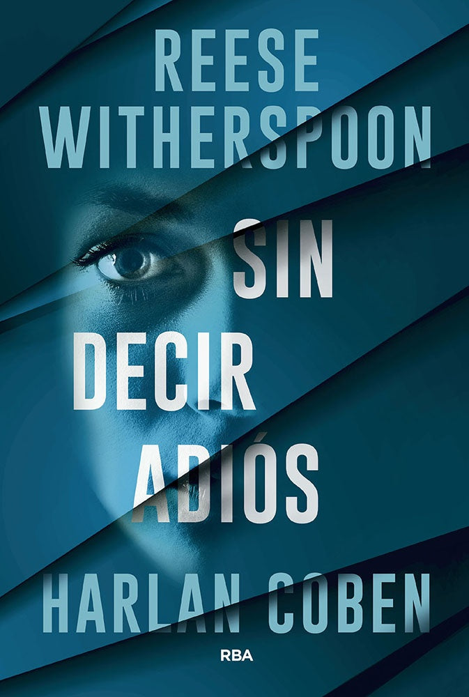 SIN DECIR ADIOS | HARLAN COBEN | REESE WITHERSPOON