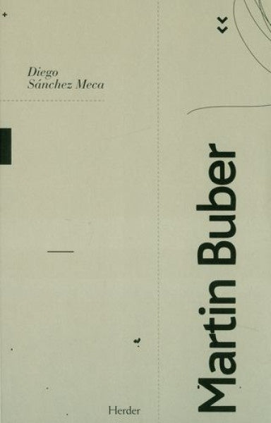 MARTIN BUBER | DIEGO SANCHEZ MECA