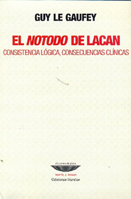 NOTODO DE LACAN, EL | GUY LE GAUFEY