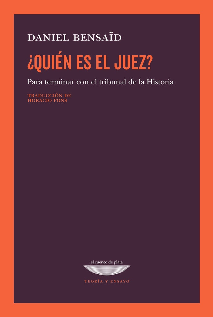 QUIEN ES EL JUEZ? | DANIEL BENSAID