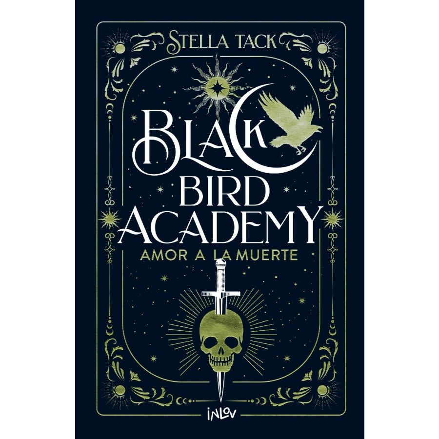 Amor a la muerte (Black Bird Academy 3) | STELLA TACK