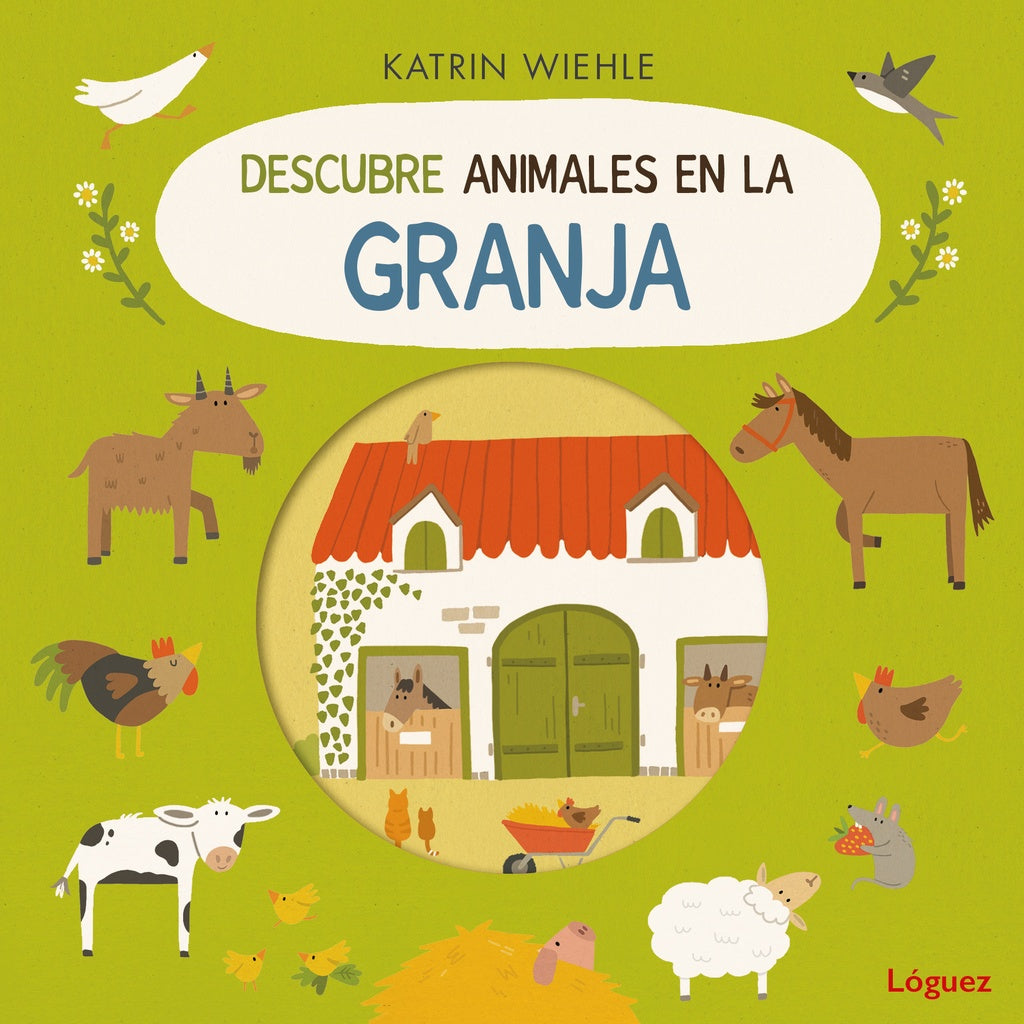 Descubre animales en la granja
| KATRIN WIEHLE