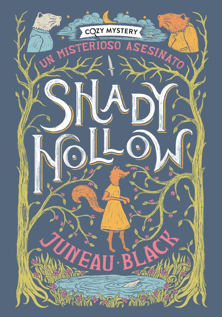 Shady Hollow. Un misterioso asesinato (Cozy Mystery) | JUNEAU BLACK