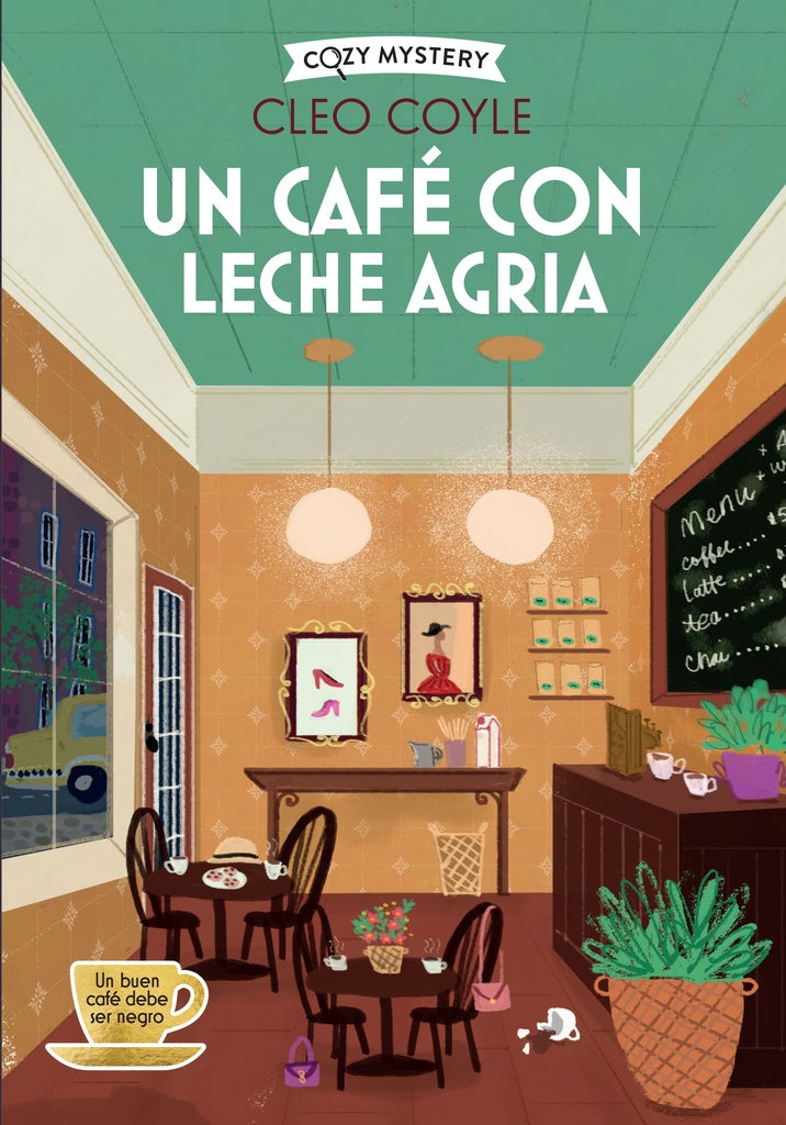 Un café con leche agria (Cozy Mystery) | CLEO COYLE