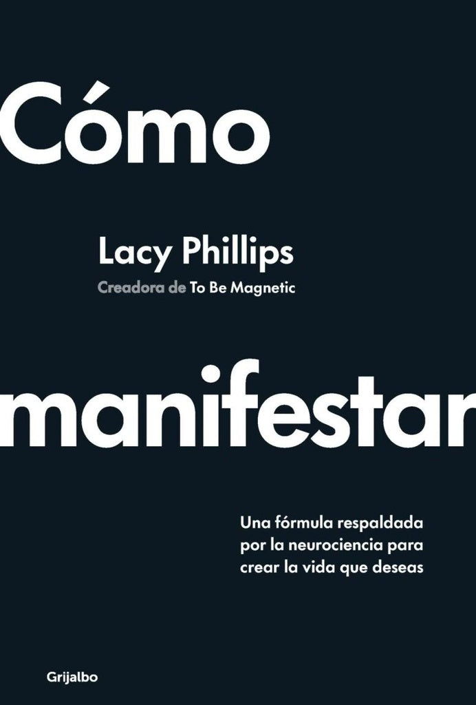 COMO MANIFESTAR | Lacy Phillips