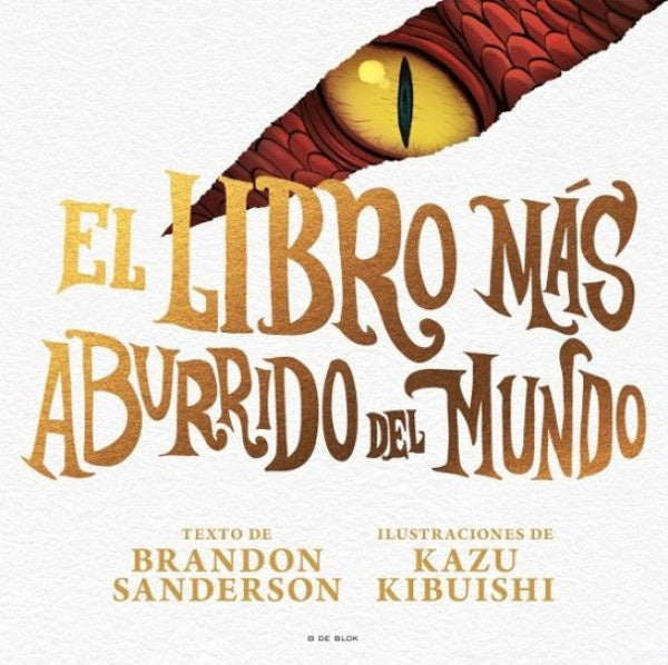 LIBRO MAS ABURRIDO DEL MUNDO, EL | Brandon Sanderson