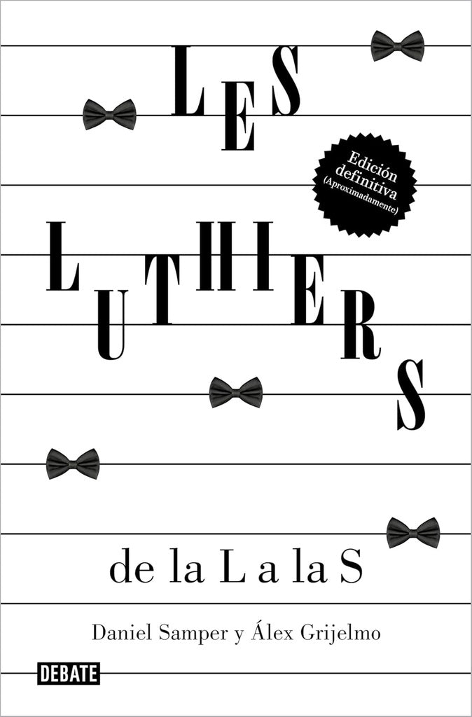 LES LUTHIERS (EDICION AMPLIADA 2023) | Daniel/Grijelmo Álex/Les Luthiers Samper Pizano