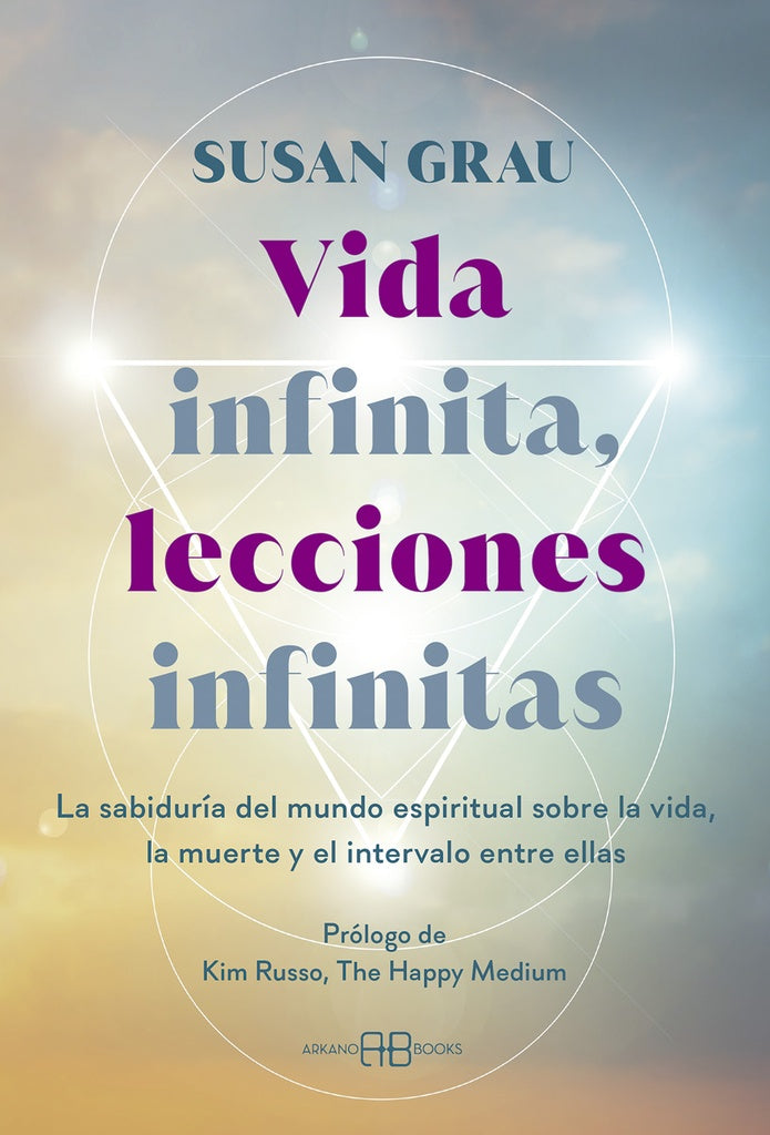 VIDA INFINITA, LECCIONES INFINITAS | SUSAN GRAU