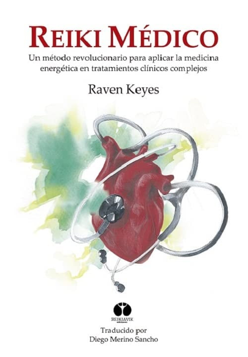 REIKI MEDICO | RAVEN KEYES | MANDY O 'HARA