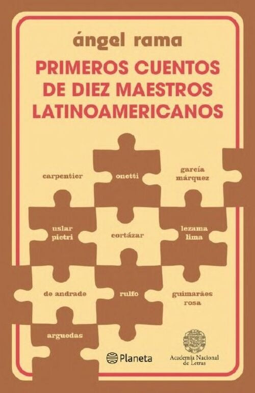 PRIMEROS CUENTOS DE DIEZ MAESTROS LATINOAMERICANOS | Antonio Candido/ Ángel Rama