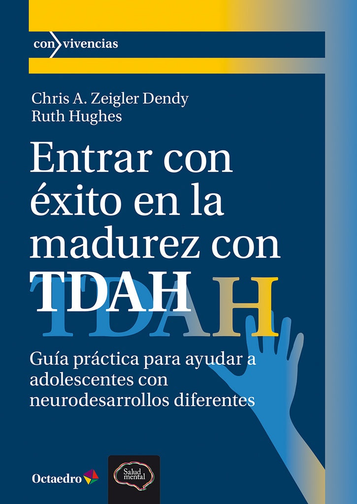 Entrar con éxito en la madurez con TDAH
| Ruth Hughes Chris A. Zeigler Dendy