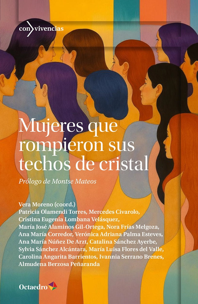 Mujeres que rompieron sus techos de cristal | Vera Moreno (coord.)
