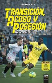 Transición, Acoso Y Posesión | Jesús Cristóbal Alba Tello