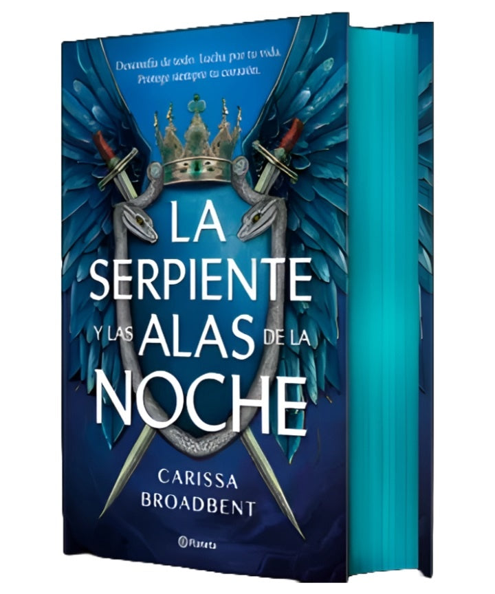 LA SERPIENTE Y LAS ALAS DE LA NOCHE EDICION DELUXE | Carissa Broadbent