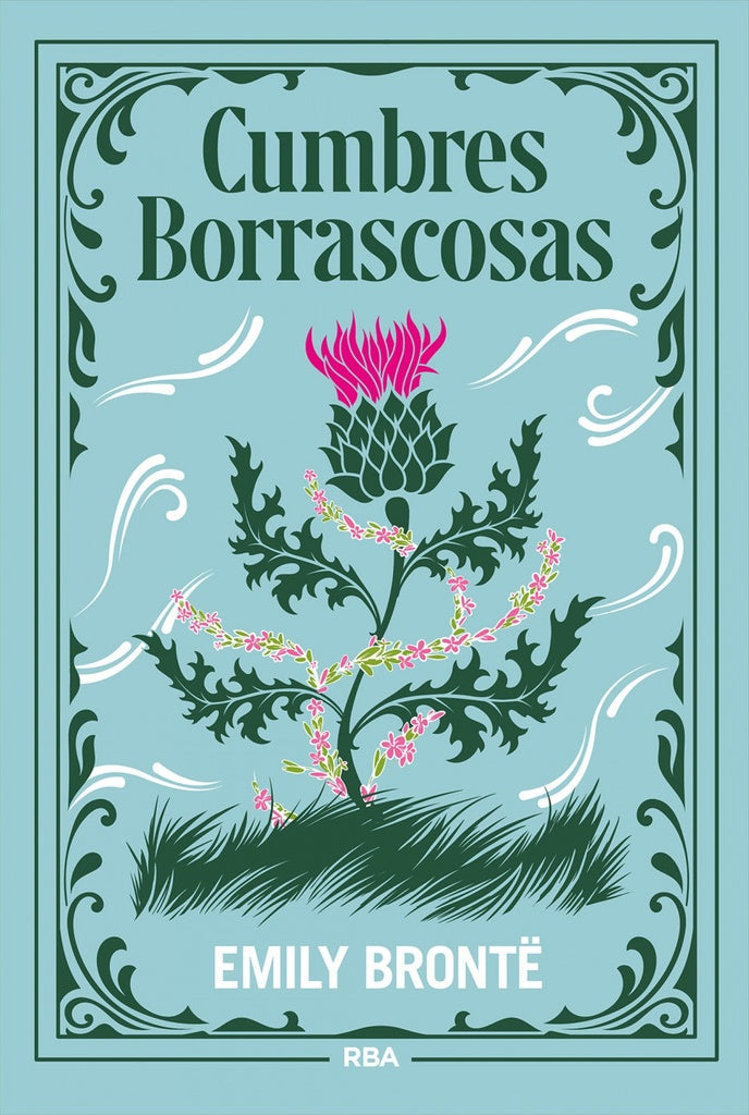 CUMBRES BORRASCOSAS | EMILY BRONTE