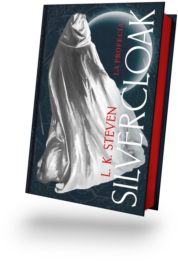 Silvercloak: La profecía | LAURA STEVEN