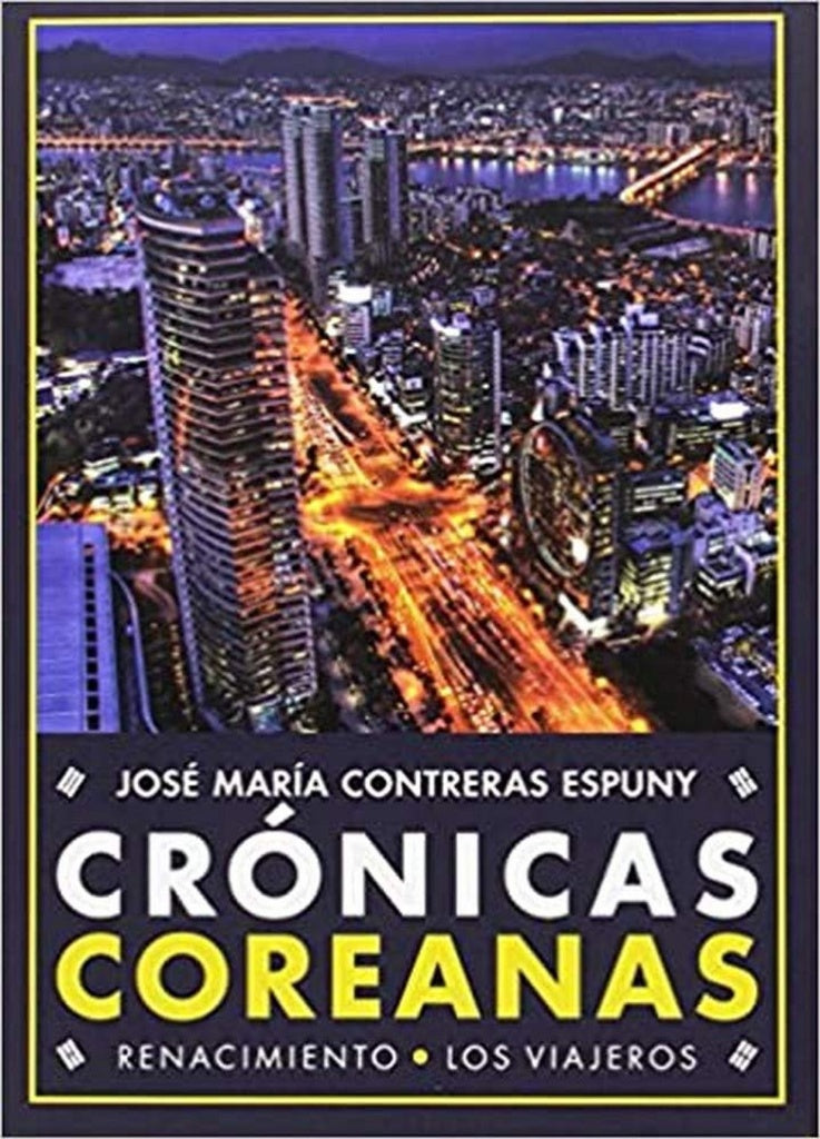 CRONICAS COREANAS | JOSE MARIA CONTRERAS ESPUNY