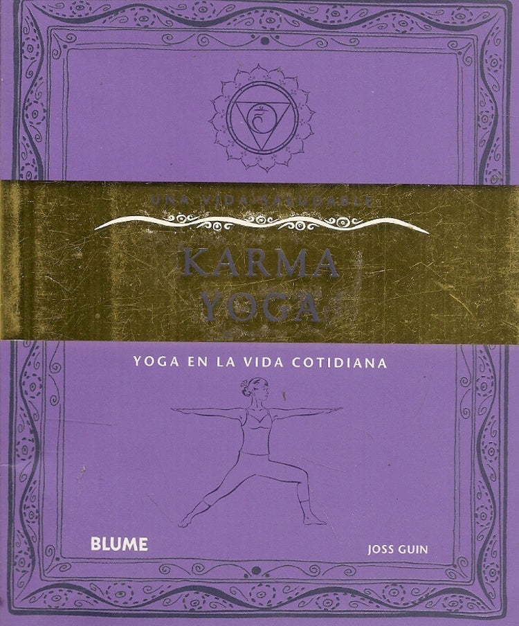 KARMA YOGA. UNA VIDA SALUDABLE | JOSS GUIN