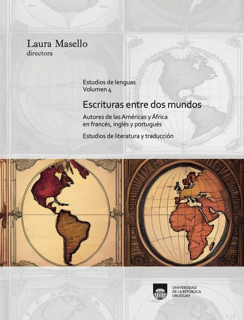 ESCRITURAS ENTRE DOS MUNDOS | LAURA MASELLO