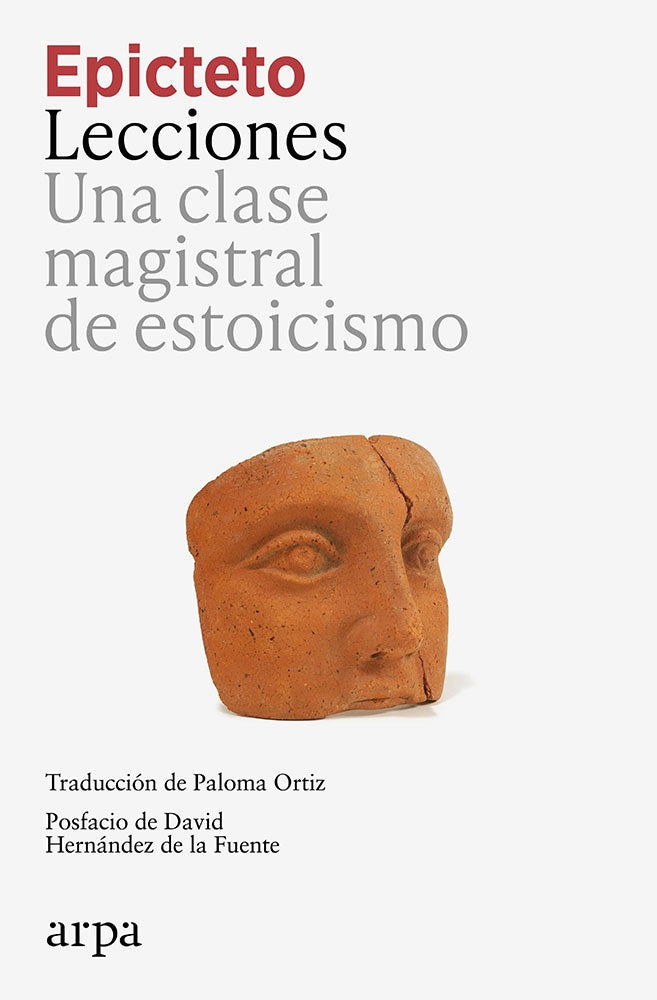 LECCIONES. UNA CLASE MAGISTRAL DE ESTOICISMO | Epicteto