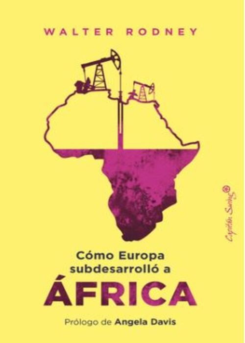 COMO EUROPA SUBDESARROLLO A AFRICA | WALTER RODNEY