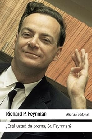 ESTA USTED DE BROMA SR,FEYNMAN | RICHARD P FEYNMAN