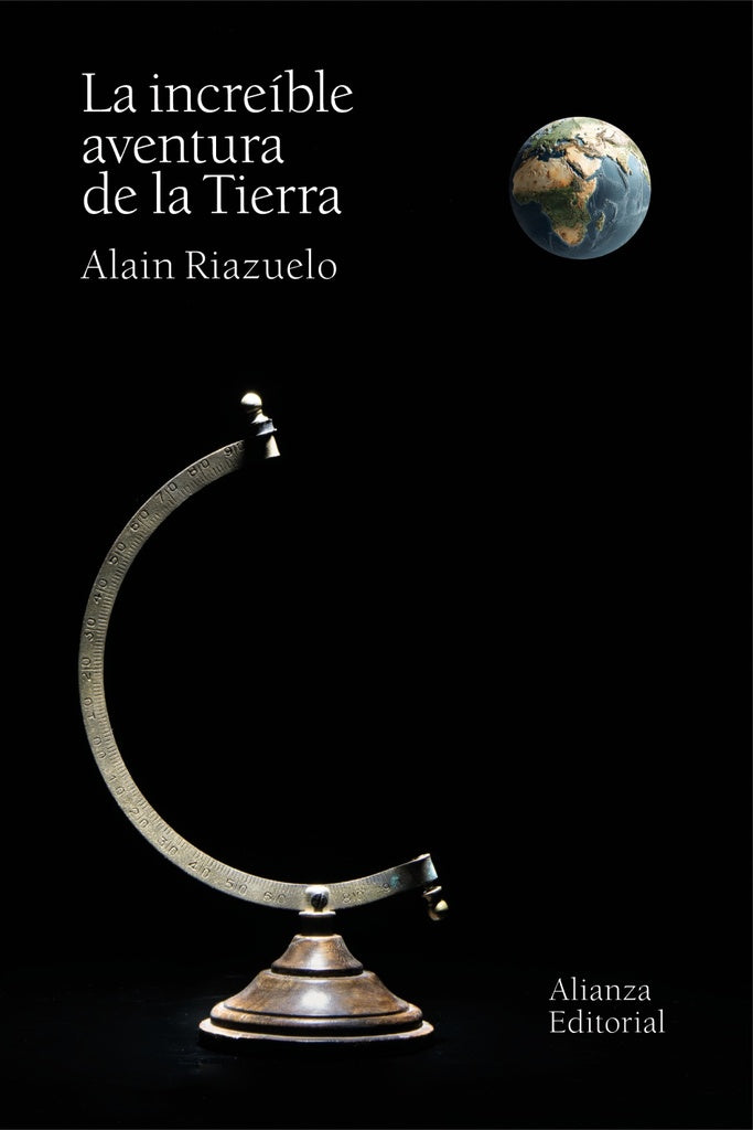 LA INCREIBLE AVENTURA DE LA TIERRA | ALAIN RIAZUELO